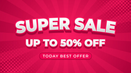 Super Sale banner template with pink comic sunburst background, up to 50% off, modern vector illustration for sale promotion, marketing ads, e-commerce, events, and websites
