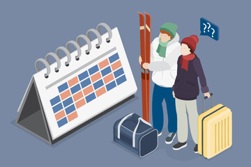 Man and woman with suitcases and skis are planning a winter vacation. Busy people, planning calendar. 3D flat isometric illustration.