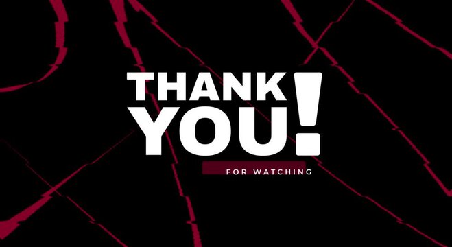 Text animation thank you for watching on abstract black background 4K resolution