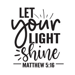 let your light shine 