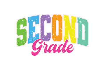Colorful Retro "Second Grade" Distressed Varsity Font for Back to School T-Shirt Design