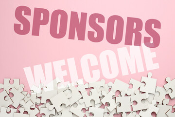 Sponsors Welcome. Jigsaw puzzle pieces on pink background, top view