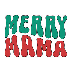 merry mama typography design white background