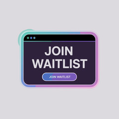 Digital Join Waitlist Interface Button Graphic on Isolated Light Gray Background Displaying Modern Tech Concept