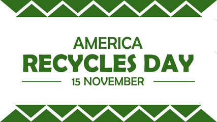 America Recycles Day banner illustration on white background in a clean professional style for awareness campaigns