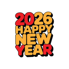 Bold 2026 Happy New Year Typography Design on White Background