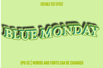 Editable blue Monday effect text
