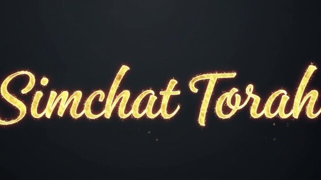 Golden Simchat Torah Celebration: A beautifully rendered golden text with the words Simchat Torah illuminated against a dark background.