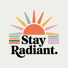 Flat design t-shirt with pastel geometric shapes and abstract sun rays, Stay Radiant text in modern aesthetic typography, clean minimalist vector style on white background