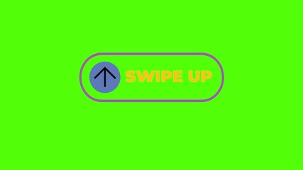 Swipe Up Button Green Screen Animation with Arrow Link UI Design Graphic Element and Dynamic Motion for Engaging Content