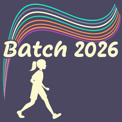 Vector art of girl silhouette with batch 2026 and colorful lines