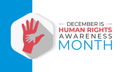 Universal Human Rights Month promotes equality, justice, and dignity for all people. It raises awareness and encourages action to protect and respect human rights worldwide. Observed on every December