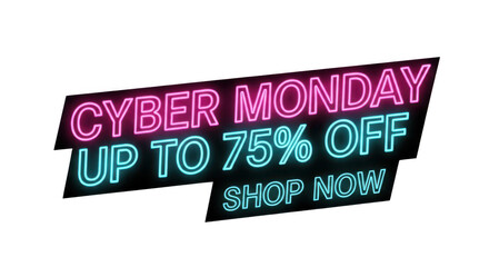 Bright neon sign advertising cyber monday sales with up to seventy five percent off and a shop now call to action in glowing pink and blue lights on a black background