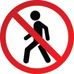 No Walk Sign &ndash; Red Circle with Slash Over Walking Person Icon, Prohibited Pedestrian Area and Restricted Access Safety Vector Illustration
