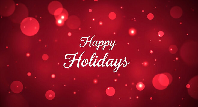 Happy holidays text in white script on a vibrant red background with glowing bokeh lights, suitable for seasonal greetings