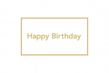 Happy birthday text in gold with a thin rectangular outline frame, celebrating events on a transparent background