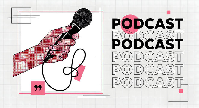 Hand holding a microphone with podcast text overlay for audio content creation and digital storytelling in a modern graphic design style