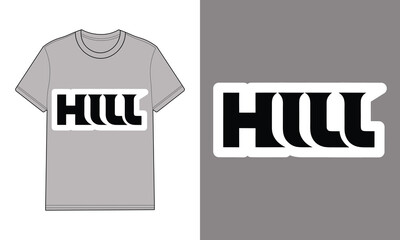 Gray t-shirt with stylized text graphic word hill