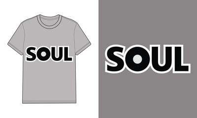 Naklejka premium Grey t shirt with text S O U L graphic S O U L clothing apparel