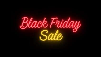 Black friday sale neon text glowing brightly on a black background, symbolizing major shopping discounts, seasonal promotions, holiday savings, and retail marketing campaigns