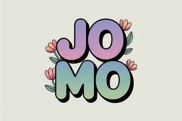 Vertical Stacked "JOMO" Typography Sticker with Pastel Gradient and Floral Accents