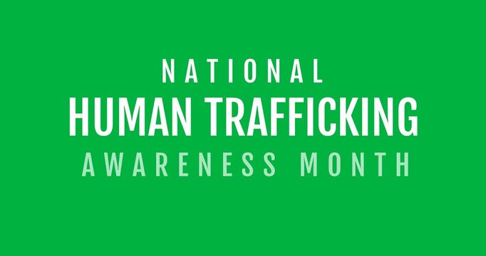 National Human Trafficking's Awareness Month Human Trafficking Human Rights Awareness crime abuse