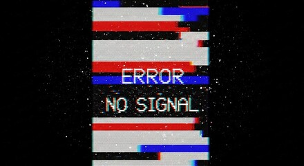 Error No Signal Glitch Screen with Static and Digital Noise.