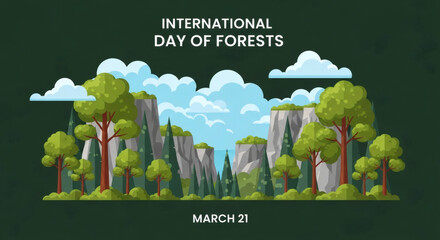 Background International Day of Forests, Protecting Nature and Promoting Global Forest Awareness