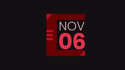 6th November calendar icon animation. Alpha matte with transparent background 4K resolution.
