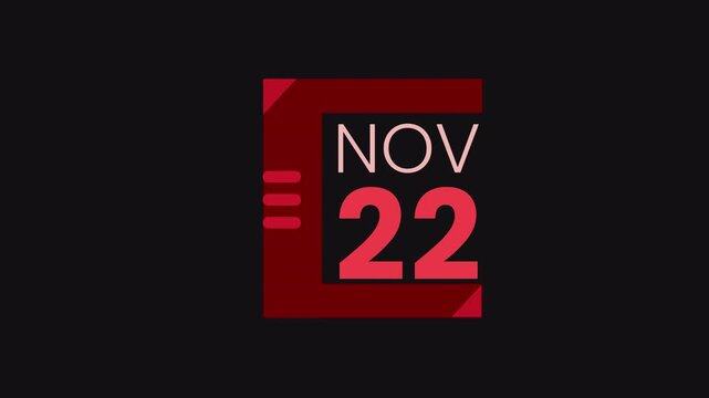 22nd November calendar icon animation. Alpha matte with transparent background 4K resolution.