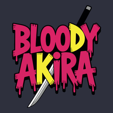 Bloody Akira logo design with a katana sword. Bloody Akira dripping text logo graphic. Bloody Akira samurai-inspired logo design. Bloody Akira Japanese sword-themed logo.  