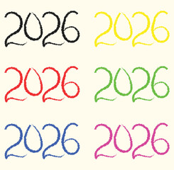 A collage of the brush year twenty twenty six written in various colors on a light beige background vector