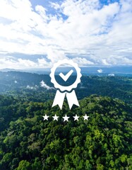 Aerial view of lush rainforest.  White certification seal,  stars and check mark overlaid.  Clear sky