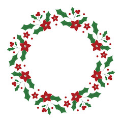Christmas wreath with red poinsettia and holly berries. Round holiday decor for greeting card, invitation, label, interior, banner, sale.