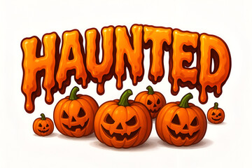 Halloween haunted text with smiling pumpkins and dripping orange letters spooky celebration design