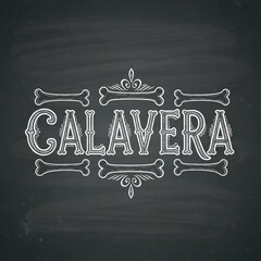 Calavera text art with bones on a chalkboard background no logo use