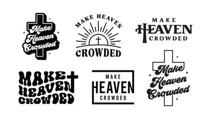Make Heaven Crowded Vector Design &ndash; Inspirational Christian Quote with Cross and Sunrise