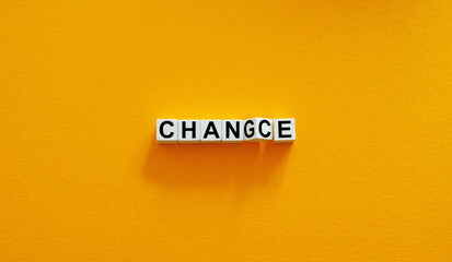 Change turning into chance. Opportunity and personal growth.