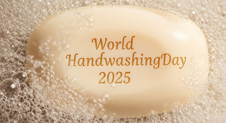 World Handwashing Day, Promoting Global Hygiene, Health, and Clean Hands Awareness