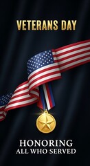 Veterans day honoring all who served with american flag ribbon and gold medal on dark background