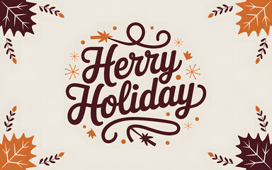 Holiday Text Illustration with Autumnal Leaves isolated Decorative Graphic
