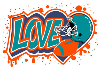 Graffiti lettering LOVE with heart, football and helmet in orange, Aqua, white and blue tones. Dynamic street art vector design, bold sports illustration, urban typography for modern style.