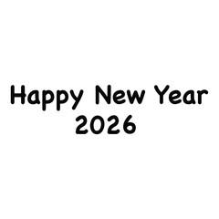 Happy new year 2026 hand drawn lettering for holiday greeting card