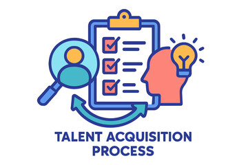 Talent acquisition process illustration with checklist and magnifying glass talent acquisition process