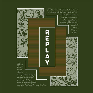 Replay- Artistic Design For Print Use