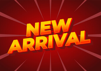 A vibrant graphic design featuring the text New Arrival in bold, 3D letters with a red and orange co