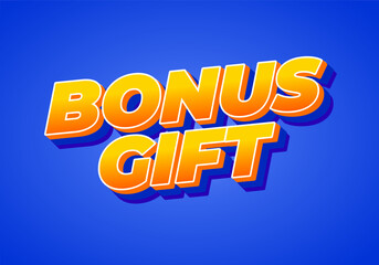 A vibrant graphic design featuring the words BONUS GIFT in bold, 3D style typogr