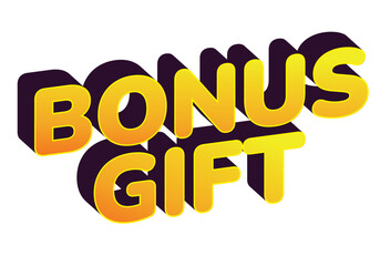 A vibrant graphic design featuring the text BONUS GIFT in bold, three dimensiona
