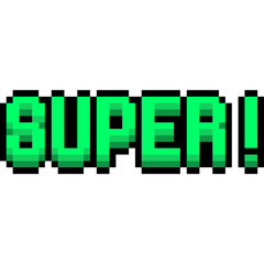 SUPER! Pixel Game Message, game points, 8-bit Arcade Text