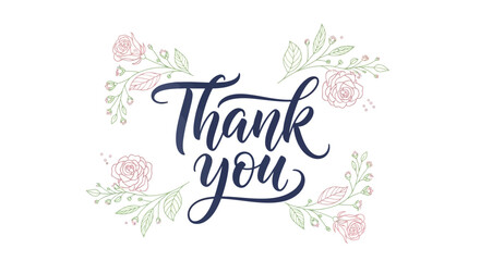 Fototapeta premium Handwritten 'Thank You' lettering in a decorative floral frame with pink roses
